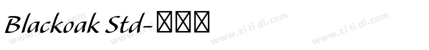 Blackoak Std字体转换